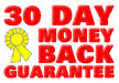 30 DAY GUARANTEE