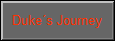 Duke�s Journey