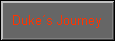 Duke�s Journey