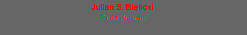 First Submarine