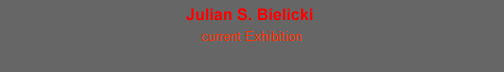 current exhibition