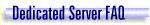 Dedicated Server FAQ