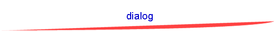 dialog